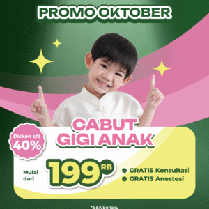 Promo Cabut Gigi Anak Mulai dari 199RB