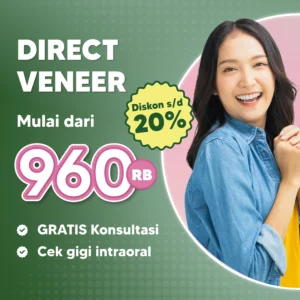 Promo Direct Veneer Mulai dari 960rb