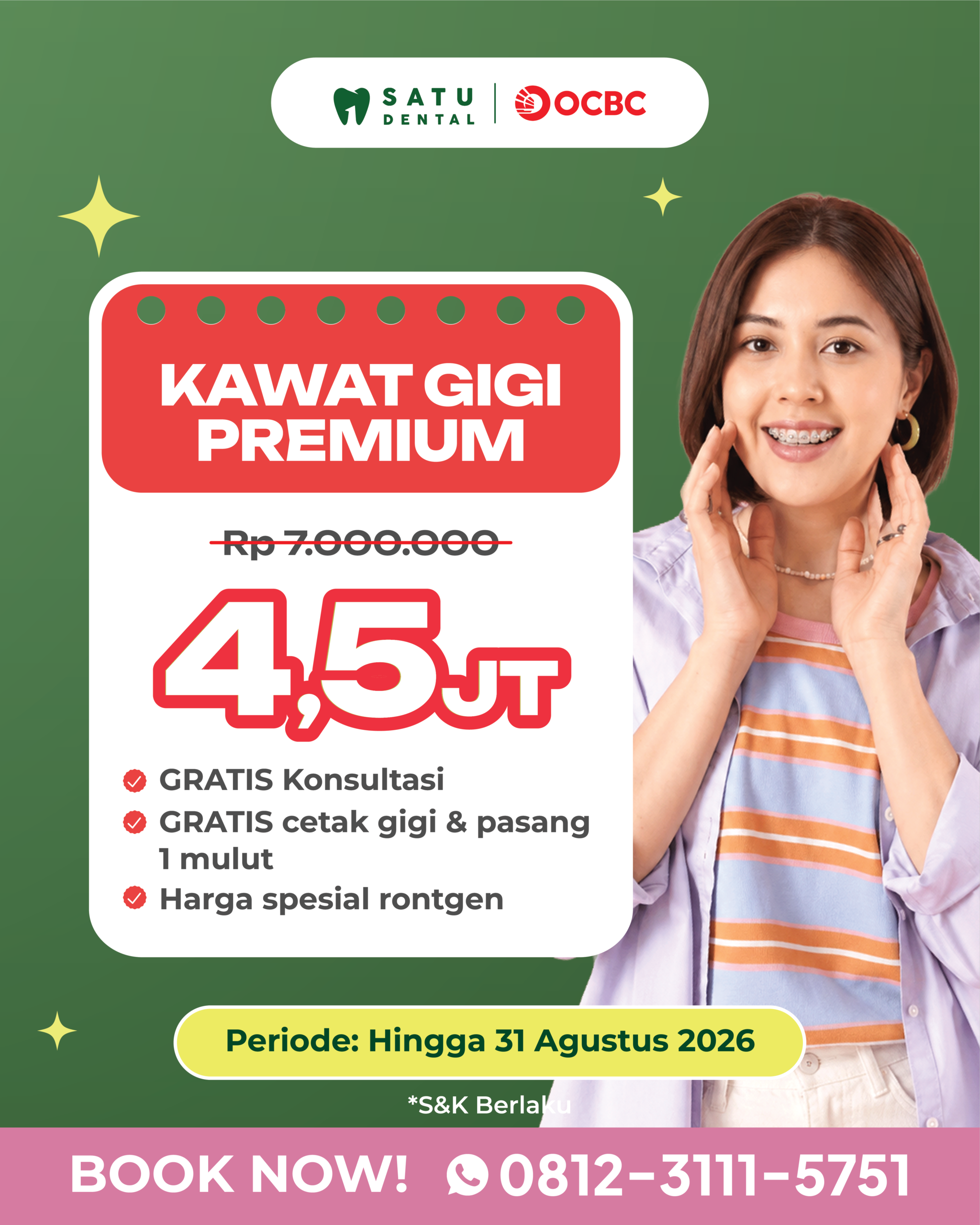 Promo Spesial Kawat Gigi Premium SATU x OCBC