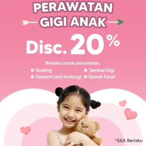 Promo Perawatan Gigi Anak 20%