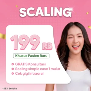 Promo Scaling 199rb (Pasien Baru)