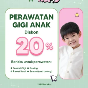 Promo Perawatan Gigi Anak 20% Surabaya