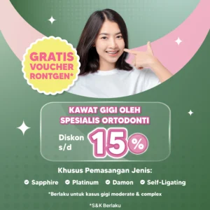 Promo Kawat Gigi Spesialis Ortodonti Diskon s/d 15% Surabaya