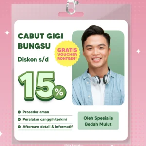 Promo Cabut Gigi Bungsu Semarang