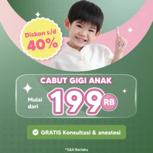 Promo Cabut Gigi Anak Mulai dari 199rb Semarang