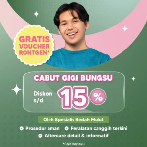 Promo Cabut Gigi Bungsu Diskon s/d 15% Semarang