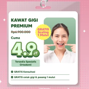 Promo Kawat Gigi Premium 4,9 Jt Semarang