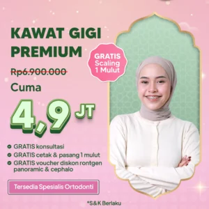 Promo Kawat Gigi Premium 4,9 Jt Semarang