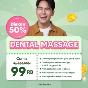 Promo Dental Massage 99rb