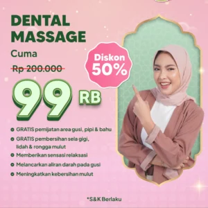 Promo Dental Massage 99rb
