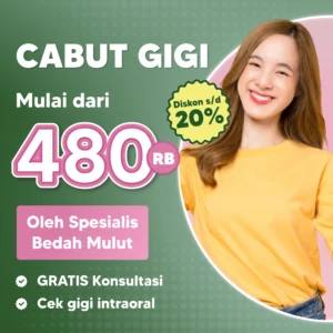 Promo Cabut Gigi Mulai dari 480rb Surabaya