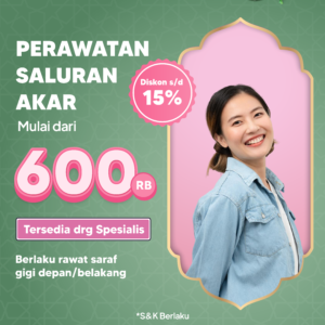 Promo Perawatan Saluran Akar s/d 15%