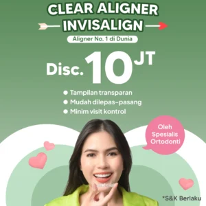 Promo Clear Aligner Invisalign (Semarang)
